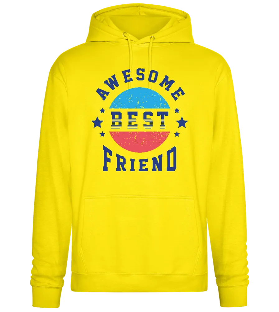 Awesome Best Friend design - Premium Essential Unisex Hoodie