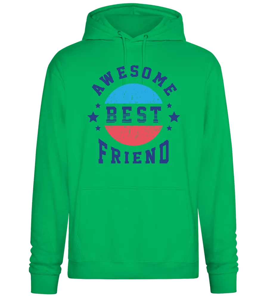 Awesome Best Friend design - Premium Essential Unisex Hoodie